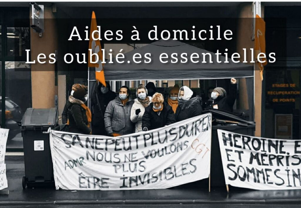 Photo de manif, banderole : "Ça ne peut plus durer. Nous ne voulons plus être invisibles" Légende :  "Aides domicile Les oubliés essentielles"