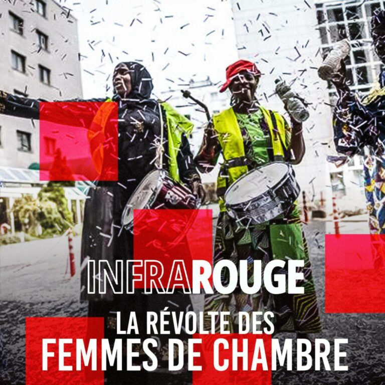 📺  La révolte des femmes de chambre – Infrarouge 