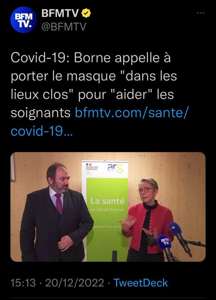 Capture d'écran d'un tweet de BFM TV du 20/12/2022 : 
"Covid-19 :Borne appelle à porter le masque '' dans les lieux clos '' pour '' aider '' les soignants"
Photo de Borne et Braun lors d'une conférence de presse à l'ARS Ile-de-France, tous les 2 portant leur masque sur le poignet.