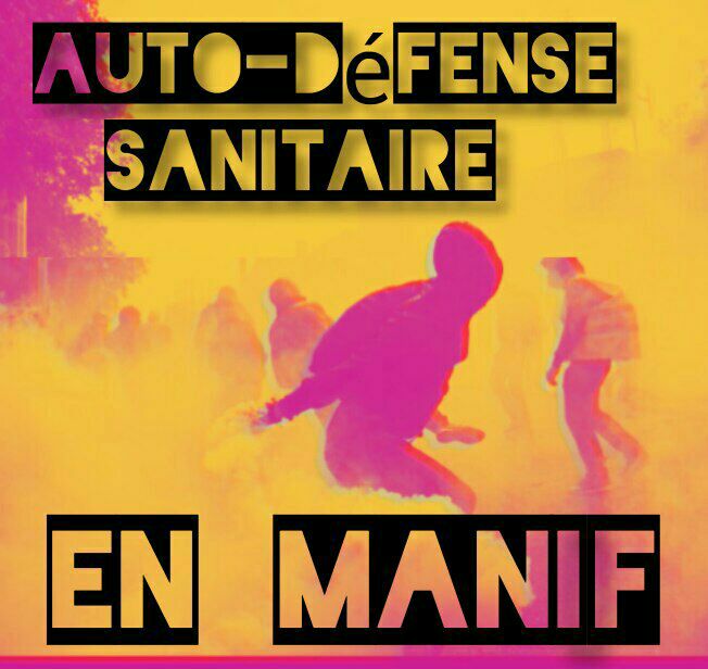 📍 Auto-Défense Sanitaire en manif, par Alexander Samuel ❤️‍🩹