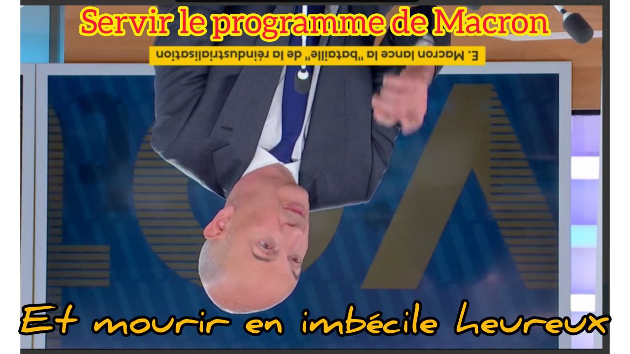 Une image de l'interview de Roland Lescure avec en bandeau France Info TV "E. Macron lance la bataille de la réindustrialisation". Titre et sous-titre de la publication ajoutés par nous : "Servir le programme de Macron... Et mourir en imbécile heureux".