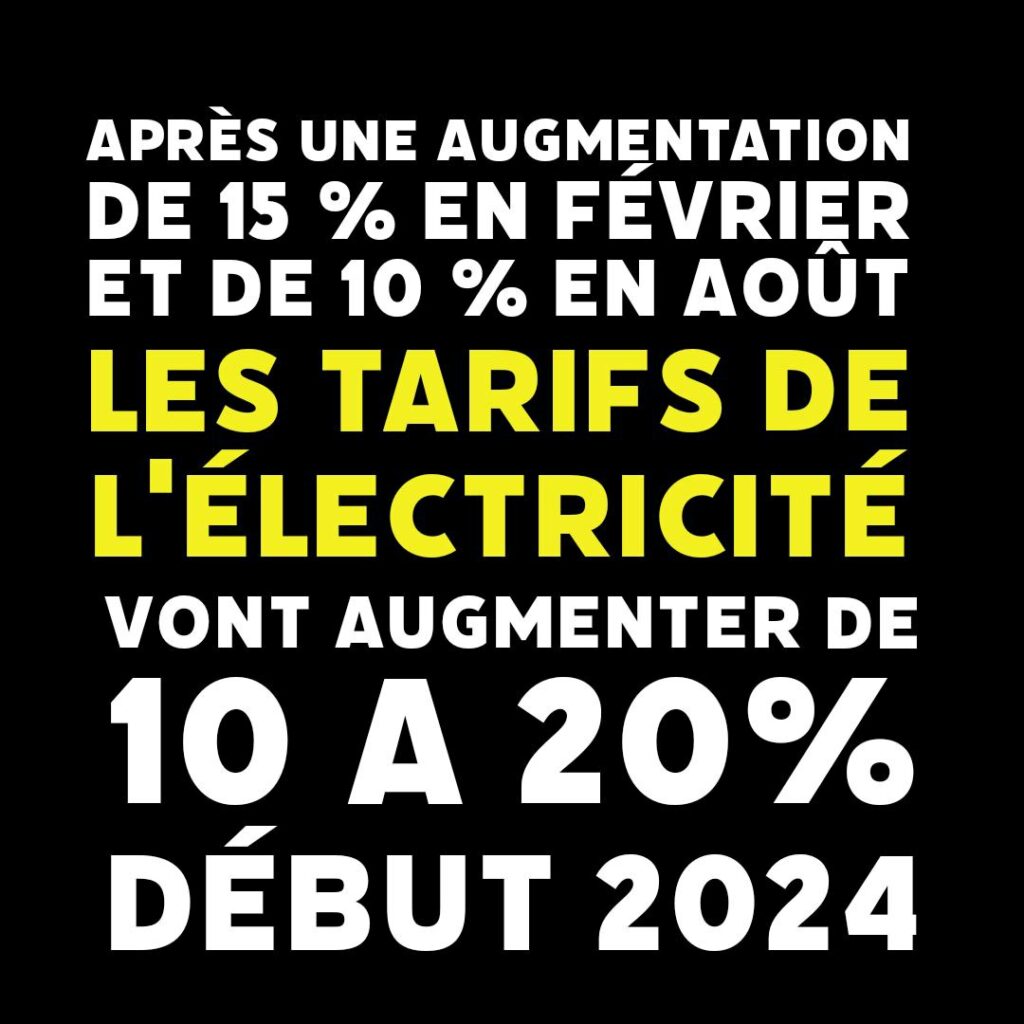 Visuel de CND. "Après une augmentation de 15% en février et de 10% en août, les tarifs de l'électricité vont augmenter de 10 à 20% début 2024." 
