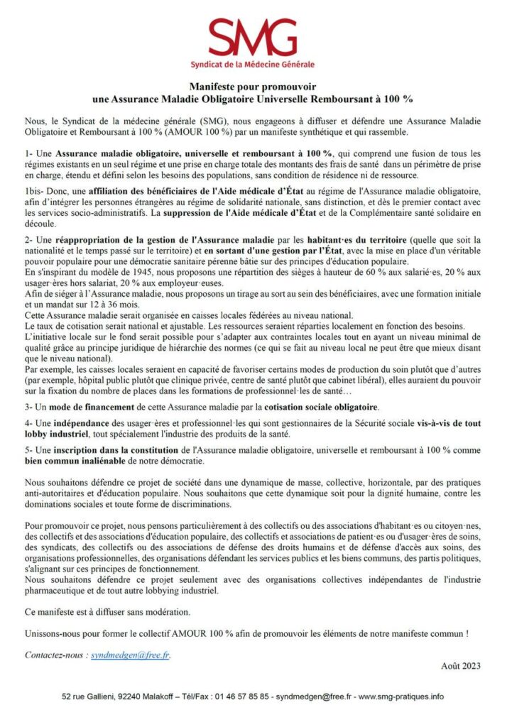Manifeste du SMG à lire ici : 
https://syndicat-smg.fr/manifeste-pour-promouvoir-une-assurance-maladie-obligatoire-universelle