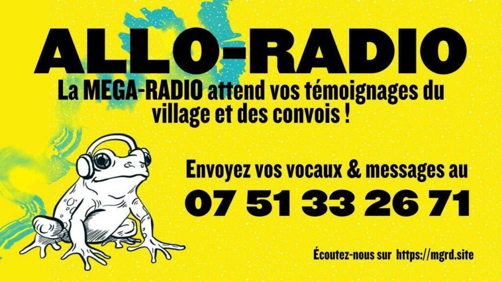 Affiche avec dessin d'une rivière et en premier plan une grenouille avec un casque de radio
Infos :
Allo-radio
La mega-radio attend vos témoignages du village et des convois.
Envoyez vos vocaux et messages au
07 51 33 26 71