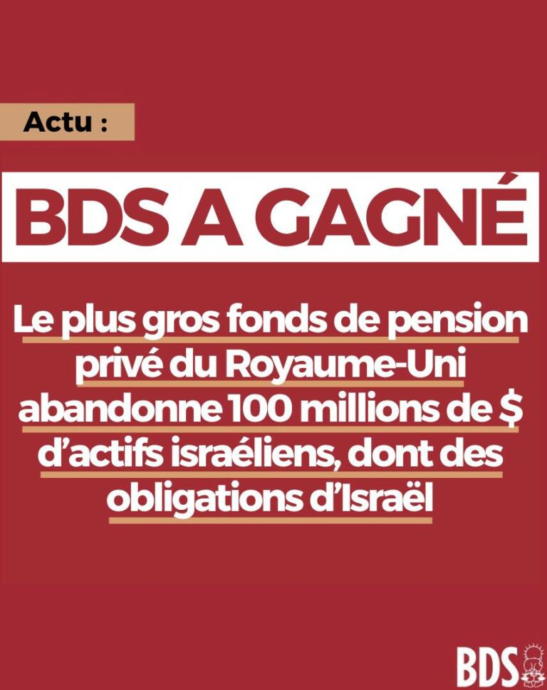 Le BDS marche ! USS, le plus gros fonds de pension privé du Royaume-Uni, a abandonné plus de 100 millions de dollars d’obligations israéliennes, répondant à la pression soutenue de ses membres.